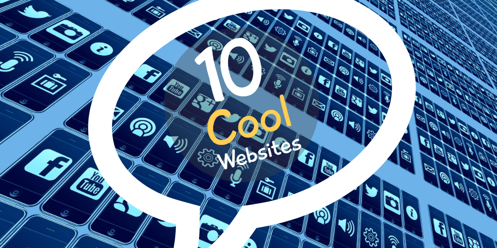 10 websites you should know about