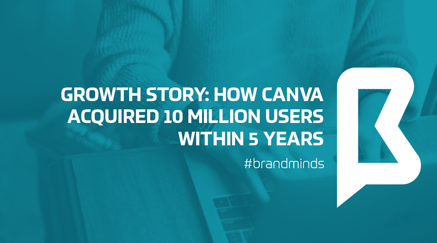 brandminds_2019_canva_growth_story