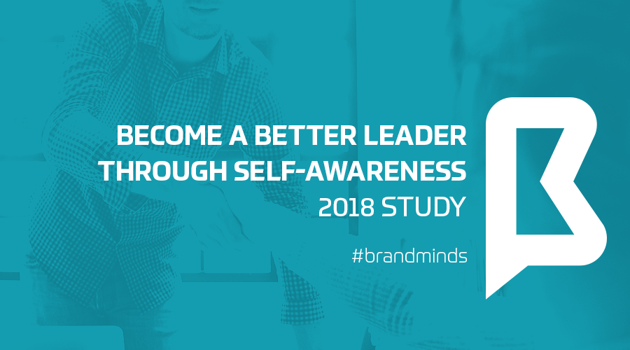 Become a better leader through self-awareness – 2018 study