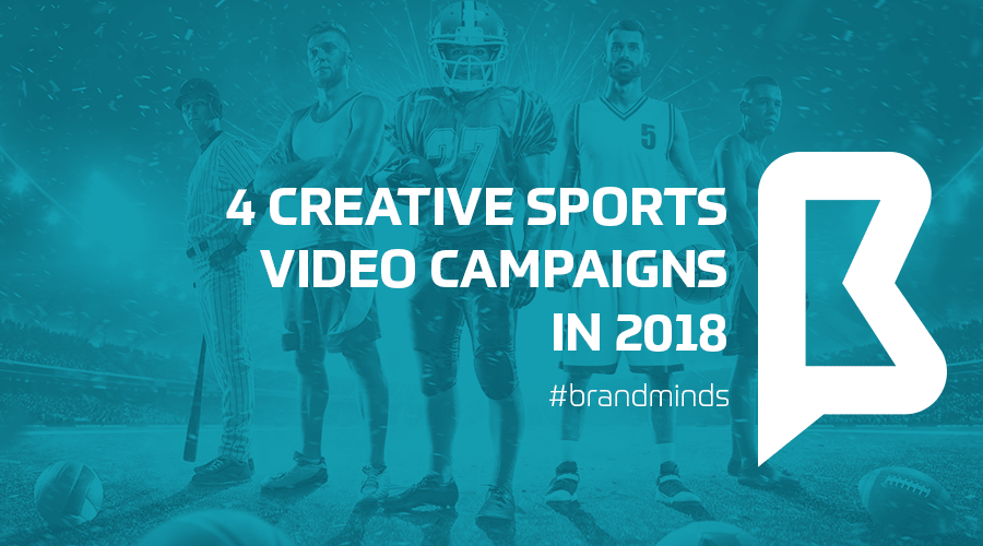 brand_minds_2019_4_creative_video_sports_campaigns-min