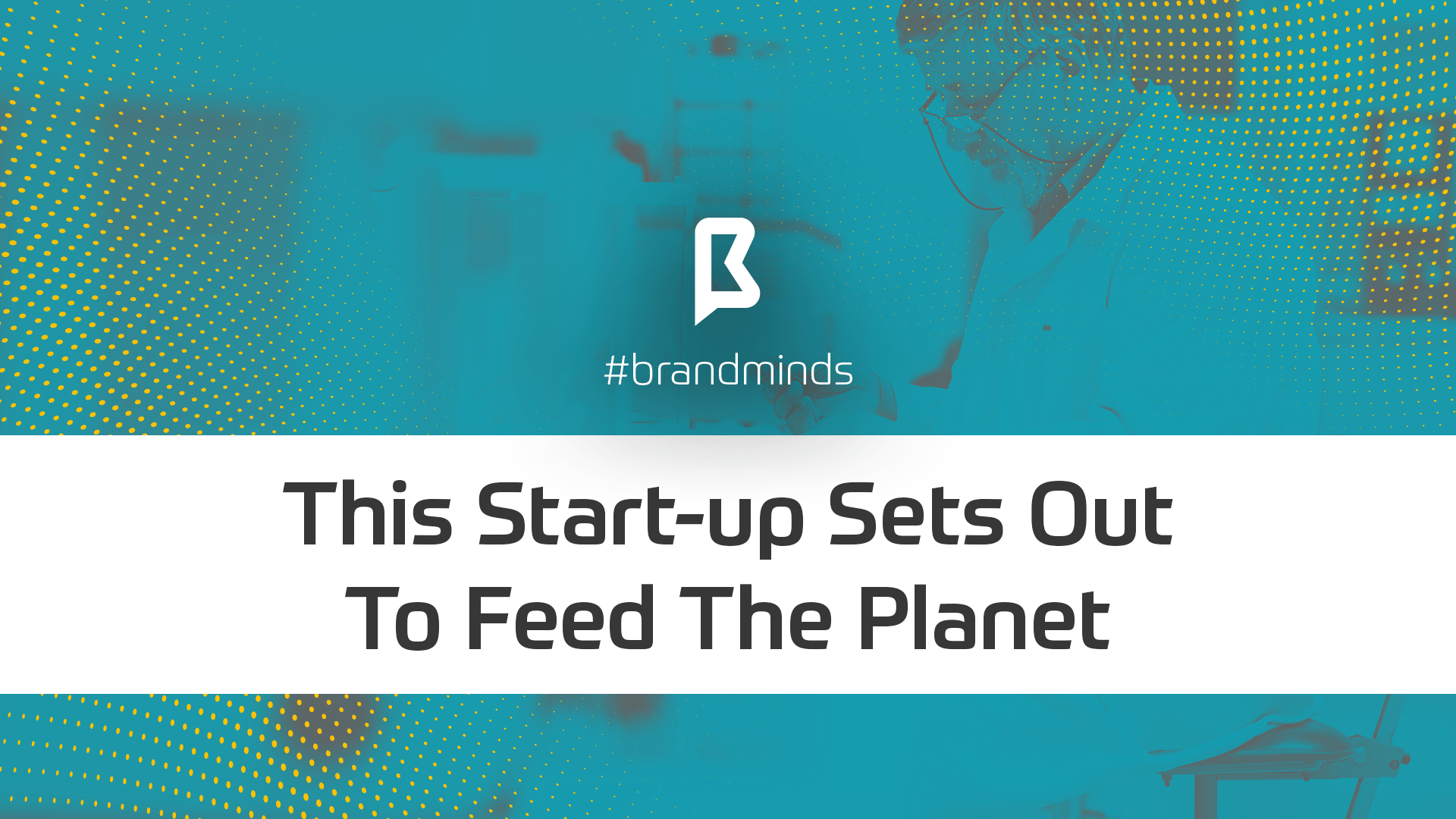 brand_minds_2019_startup_feeds_planet-min