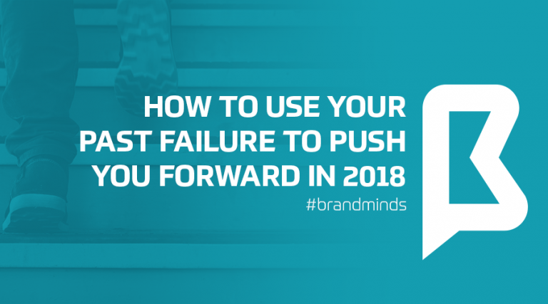 how-to-use-your-past-failure-to-push-forward-2018
