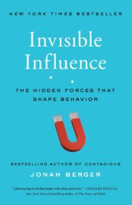 jonah-berger-invisible-influence