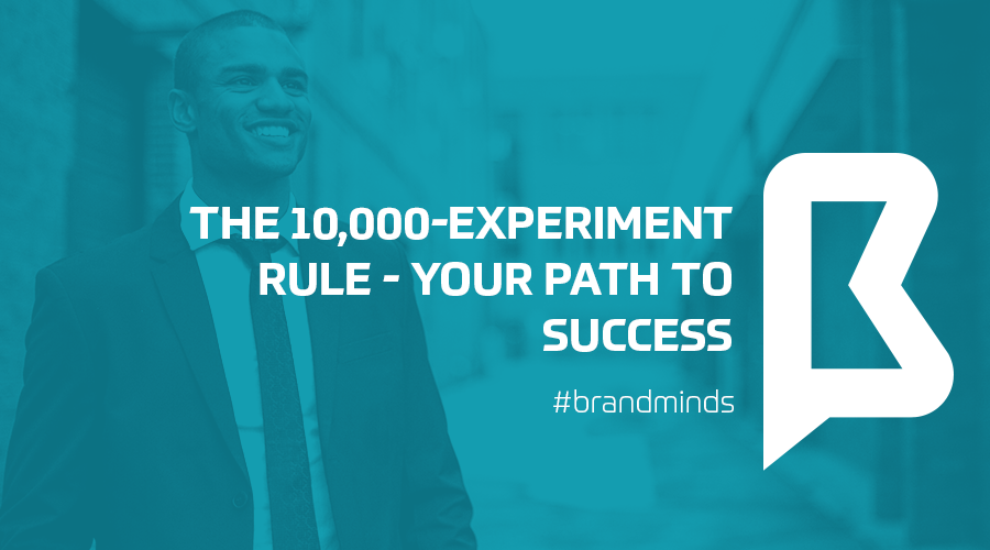 The 10,000-experiment rule – your path to success