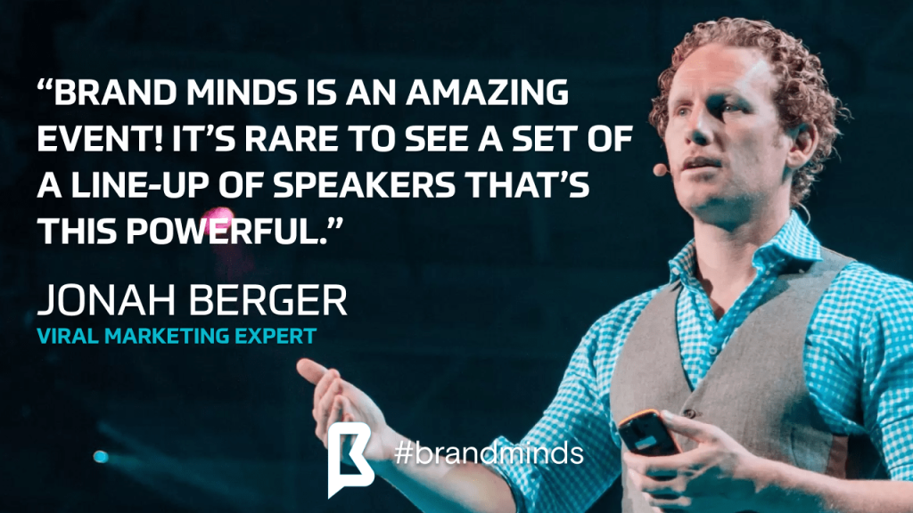 quote from past BRAND MINDS speaker JONAH BERGER brand minds-min