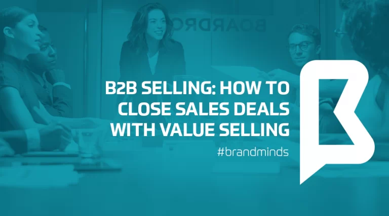 b2b-selling-how-to-close-deals-value-selling