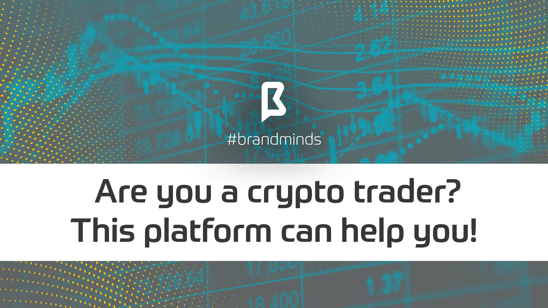 brand_minds_2019_cryptotrader_platform-min