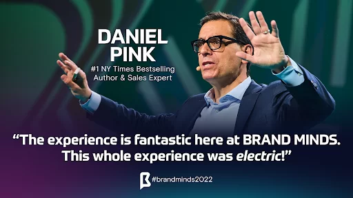 DANIEL-PINK-TAKEAWAYS-BRAND-MINDS2022